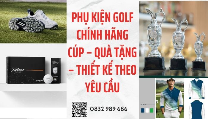 Phụ kiện golf chính hãng | Cúp & quà tặng giải golf