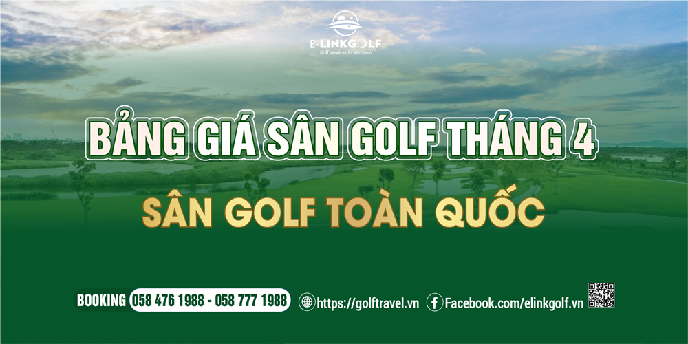 Cập nhật bảng giá sân golf Việt Nam mới nhất