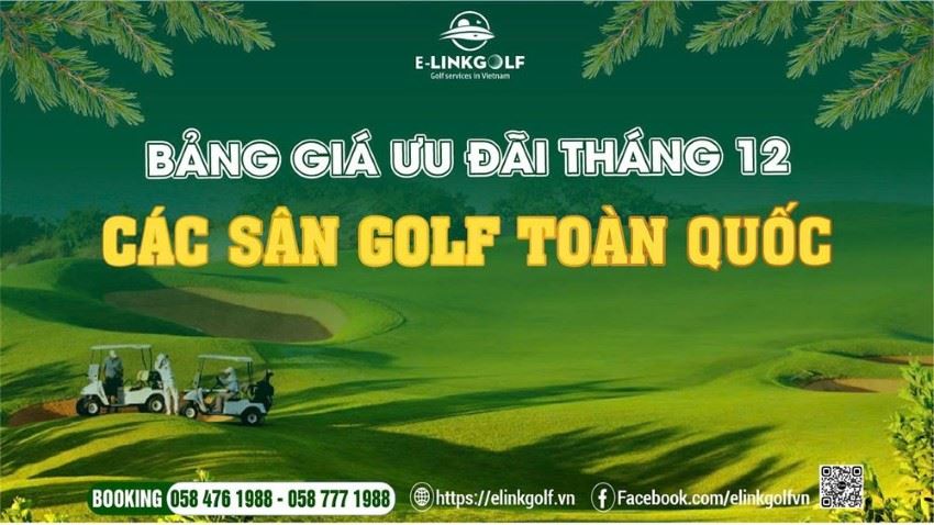 Bảng giá sân golf tháng 12 các sân golf toàn quốc